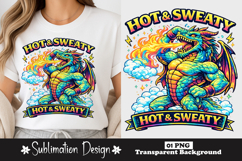 Hot And Sweaty Fire Breathing Dragon Gym Sublimation PNG Product Image 1