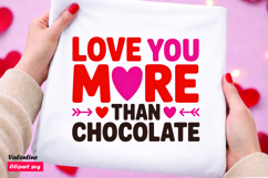 Love You More Than Chocolate SVG Funny Valentine Love Quote Product Image 1