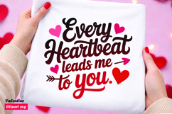 Every Heartbeat Leads Me to You SVG Romantic Valentine Product Image 1