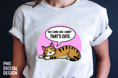 CAT SARCASTIC QUOTE SUBLIMATION T-SHIRT DESIGN Product Image 1