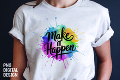 Inspirational quote colorful splash t-shirt sublimation Product Image 1