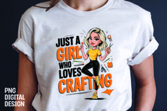 Just a Girl Who Loves Crafting T-shirt Sublimation Design Product Image 1
