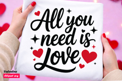 All You Need Is Love SVG Classic Valentine Love Quote Design Product Image 1