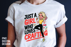 Just a Girl Who Loves Crafting T-shirt Sublimation Design Product Image 1