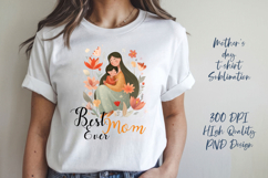Mother&#039;s day t-shirt sublimation design Product Image 1