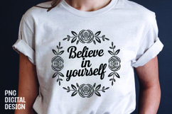 Inspirational quotes with flower t-shirt design png Product Image 1
