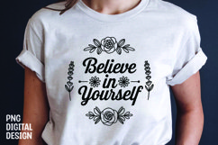 Inspirational quotes with flower t-shirt design png Product Image 1