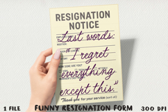Funny Resignation Form, Sublimation PNG. Product Image 1