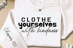 Clothe Yourselves With Kindness Sleeve SVG Design Product Image 2