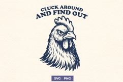 Cluck Around and Find Out SVG Funny Chicken Attitude Clipart Product Image 1