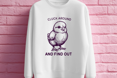 Funny Chick Sarcastic SVG PNG - Cluck Around and Find Out Product Image 2