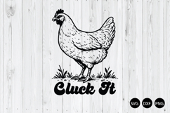 Cluck It SVG, Funny Chicken SVG, Farm Animal SVG Product Image 1