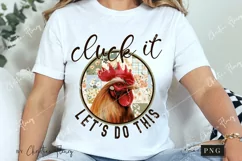 Cluck It Let's Do This PNG | Farmhouse PNG Product Image 3