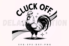 Cluck Off SVG Product Image 1