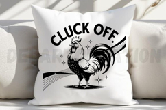 Cluck Off SVG Product Image 3