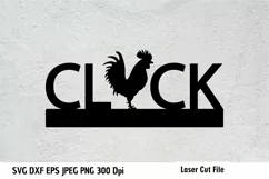 Rooster Farmhouse Sign| Cluck SVG Sign| Laser Cut Template