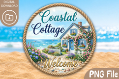 Coastal Cottage Welcome Sublimation, Round Beach House PNG Product Image 1