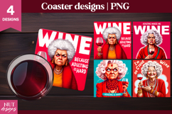 Sarcastic quotes, wine quotes, Wine coaster Funny Old lady Product Image 1
