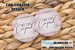 Not Today Cupid Anti-Valentine Coaster Sublimation Design Product Image 1