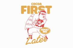 Cocoa First Adulting Later Christmas Vibes T-shirt Product Image 1