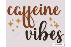 Caffeine Vibes svg, Love Coffee svg, Retro Coffee svg Product Image 1