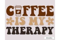 Coffee Is My Therapy svg, Retro Coffee svg, Coffee svg Product Image 1