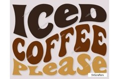 Iced Coffee Please svg, Retro Coffee svg, Coffee svg Product Image 1