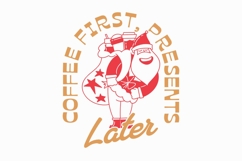 Coffee First, Present Later T-shirt Christmas Warm Product Image 1