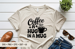Coffee A Hug in a Mug SVG File | Coffee SVG | Coffee Quotes Product Image 3