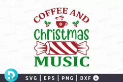 Coffee And Christmas Music SVG ,Christmas SVG Design Product Image 1