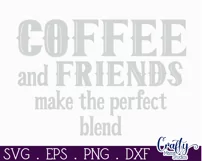 Farmhouse Home Round Sign Svg | Coffee And Friends Quote Product Image 2