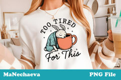 Too Tired Funny Animal Coffee Bundle | Sarcastic Sublimation Product Image 6