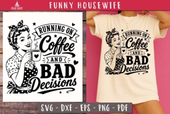 Coffee Bad Decisions Funny Housewife SVG PNG