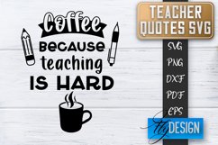 Teacher Quotes SVG | Teacher Design | School Quotes SVG v.2 Product Image 1