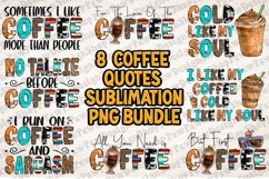 Coffee Quotes Bundle Png, Sublimation Bundle Png, Funny PNG Product Image 1