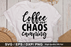 Coffee chaos camping SVG - Camping Design Product Image 1