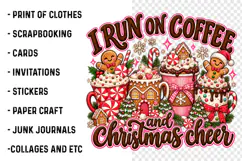 I Run on Coffee and Christmas Cheer PNG | Gingerbread Png Product Image 2