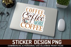 Coffee Coffee &amp; more Sticker,handmade stickers,customsticker,coffee stickers,coffee sublimation,coffee clip art,coffee funny sticker,funny stickers,coffe png stickers,coffee t-shirt,coffee lover sticker,coffee addict png,coffee dyi png,coffee image png,Co