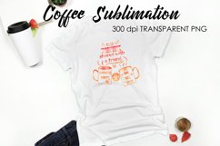 Coffee Sublimation | Funny Quotes Design | T-Shirt Design Product Image 1
