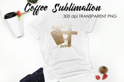 Coffee Sublimation | Funny Quotes Design | T-Shirt Design Product Image 1