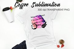 Coffee Sublimation | Funny Quotes Design | T-Shirt Design Product Image 1