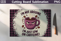 Funny Cutting Board | Coffee Quote Cutting Board Product Image 7