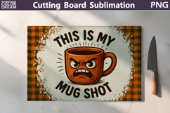 Funny Cutting Board | Coffee Quote Cutting Board Product Image 1
