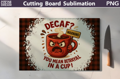Funny Cutting Board | Coffee Quote Cutting Board Product Image 1