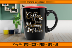 Coffee Given Mommy Power SVG Cut File for Cricut Product Image 3