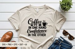 Coffee in One Hand Confidence in the Other SVG File | Coffee Product Image 3