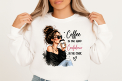 Coffee in One Hand Confidence in the Other PNG Product Image 2