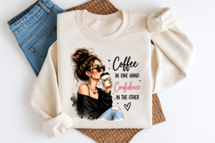 Coffee in One Hand Confidence in the Other PNG Product Image 3