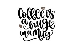 Coffee Is A Hug In A Mug SVG Cut File Product Image 1