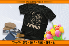 Coffee Is My Best Friend SVG Product Image 2
